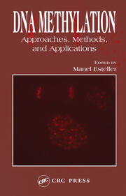 DNA Methylation: Approaches, Methods, and Applications book cover