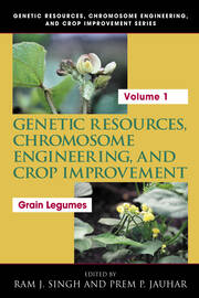 Genetic Resources, Chromosome Engineering, and Crop Improvement: Grain Legumes, Volume I book cover