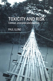 Toxicity and Risk: Context, Principles and Practice book cover