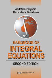 Handbook of Integral Equations: Second Edition book cover