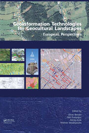 Geoinformation Technologies for Geo-Cultural Landscapes: European Perspectives book cover
