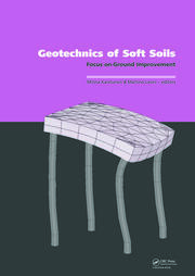 Geotechnics of Soft Soils: Focus on Ground Improvement: Proceedings of the 2nd International Workshop held in Glasgow, Scotland, 3 - 5 September 2008 book cover
