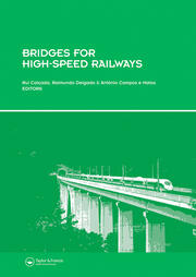 Bridges for High-Speed Railways: Revised Papers from the Workshop, Porto, Portugal, 3 - 4 June 2004 book cover