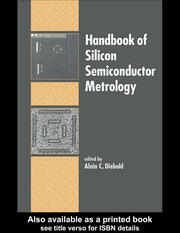 Handbook of Silicon Semiconductor Metrology book cover