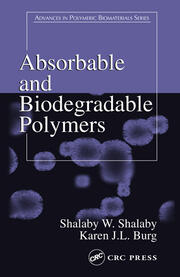 Absorbable and Biodegradable Polymers book cover