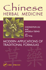 Chinese Herbal Medicine: Modern Applications of Traditional Formulas book cover