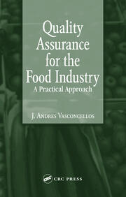 Quality Assurance for the Food Industry: A Practical Approach book cover
