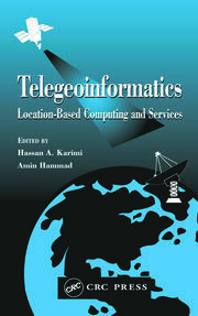 Telegeoinformatics: Location-Based Computing and Services book cover