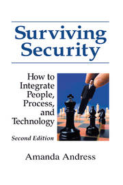 Surviving Security: How to Integrate People, Process, and Technology book cover