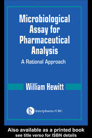 Microbiological Assay for Pharmaceutical Analysis: A Rational Approach book cover
