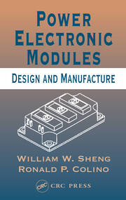 Power Electronic Modules: Design and Manufacture book cover