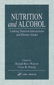 Nutrition and Alcohol: Linking Nutrient Interactions and Dietary Intake book cover