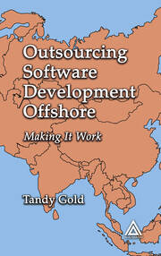 Outsourcing  Software Development Offshore: Making It Work book cover