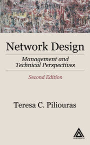 Network Design: Management and Technical Perspectives book cover