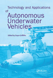 Technology and Applications of Autonomous Underwater Vehicles book cover