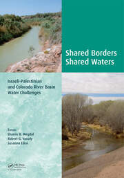 Shared Borders, Shared Waters: Israeli-Palestinian and Colorado River Basin Water Challenges book cover