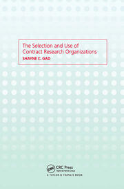 The Selection and Use of Contract Research Organizations book cover