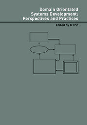 Domain Oriented Systems Development: Practices and Perspectives book cover