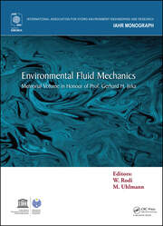 Environmental Fluid Mechanics: Memorial Volume in honour of Prof. Gerhard H. Jirka book cover