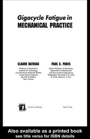 Gigacycle Fatigue in Mechanical Practice book cover