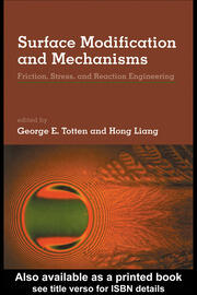 Surface Modification and Mechanisms: Friction, Stress, and Reaction Engineering book cover