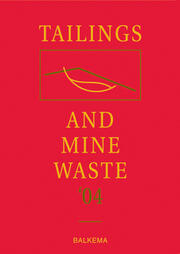 Tailings and Mine Waste '04: Proceedings of the Eleventh Tailings and Mine Waste Conference, 10-13 October 2004, Vail, Colorado, USA book cover