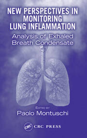 New Perspectives in Monitoring Lung Inflammation: Analysis of Exhaled Breath Condensate book cover