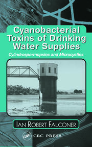 Cyanobacterial Toxins of Drinking Water Supplies book cover