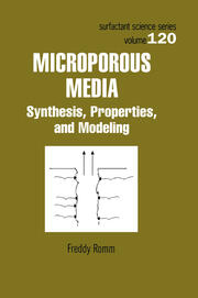 Microporous Media: Synthesis, Properties, and Modeling book cover