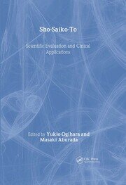 Sho-Saiko-To: Scientific Evaluation and Clinical Applications book cover
