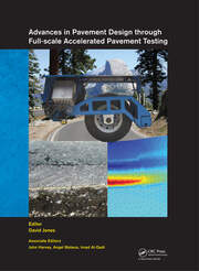 Advances in Pavement Design through Full-scale Accelerated Pavement Testing book cover