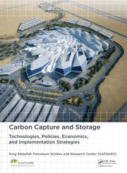 Carbon Capture and Storage: Technologies, Policies, Economics, and Implementation Strategies book cover