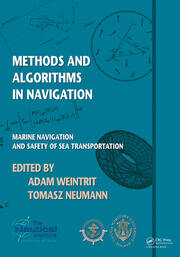 Methods and Algorithms in Navigation: Marine Navigation and Safety of Sea Transportation book cover