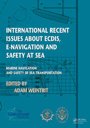 International Recent Issues about ECDIS, e-Navigation and Safety at Sea: Marine Navigation and Safety of Sea Transportation book cover