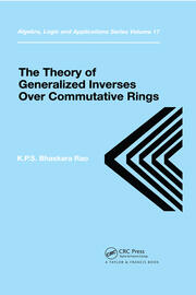Theory of Generalized Inverses Over Commutative Rings book cover