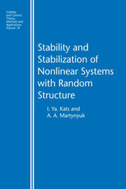 Stability and Stabilization of Nonlinear Systems with Random Structures book cover