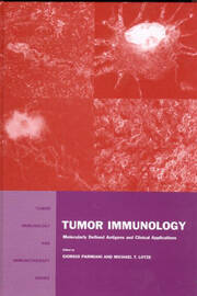 Tumor Immunology: Molecularly Defined Antigens and Clinical Applications book cover