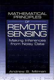 Mathematical Principles of Remote Sensing: Making Inferences from Noisy Data book cover
