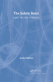 The Subtle Beast: Snakes, From Myth to Medicine book cover