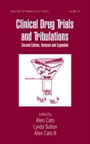 Clinical Drug Trials and Tribulations, Revised and Expanded book cover