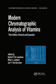 Modern Chromatographic Analysis Of Vitamins: Revised And Expanded book cover
