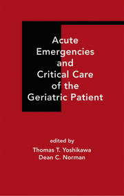 Acute Emergencies and Critical Care of the Geriatric Patient book cover