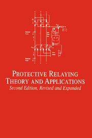 Protective Relaying: Theory and Applications - 2nd Edition - Walter A.