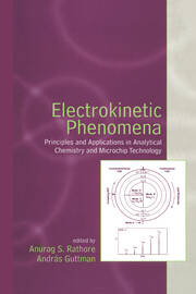 Electrokinetic Phenomena: Principles and Applications in Analytical Chemistry and Microchip Technology book cover