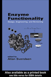 Enzyme Functionality: Design: Engineering, and Screening book cover