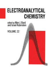 Electroanalytical Chemistry: A Series of Advances: Volume 22 book cover
