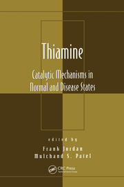 Thiamine: Catalytic Mechanisms in Normal and Disease States book cover