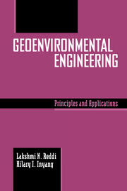 Geoenvironmental Engineering: Principles and Applications book cover