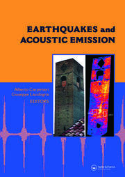 Earthquakes and Acoustic Emission: Selected Papers from the 11th International Conference on Fracture, Turin, Italy, March 20-25, 2005 book cover