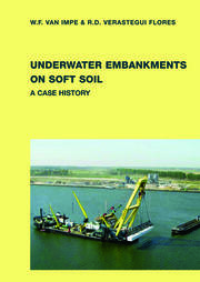 Underwater Embankments on Soft Soil: A Case History book cover